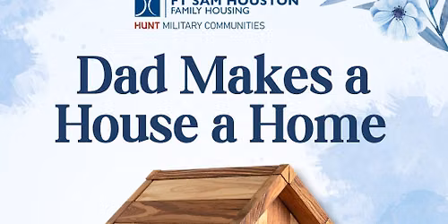 Dad Makes a House a Home