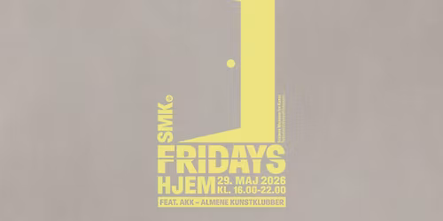 SMK Fridays: Hjem