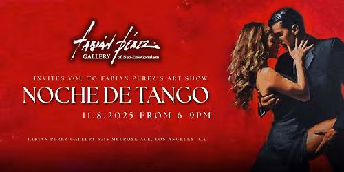 Fabian Perez: Noche De Tango Art Show