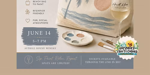 \ufe0fPainted Beach Bags:  Wine Down & Craft at Averill House