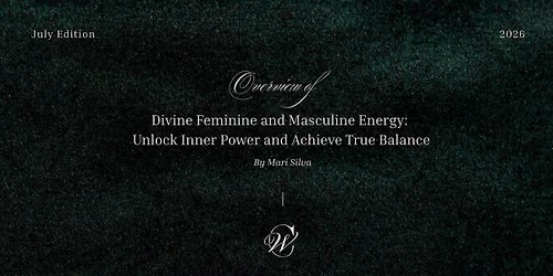 The Womanly Book Club of July: Divine Feminine and Masculine Energy