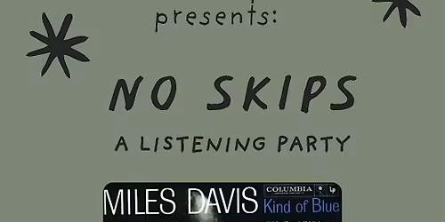 No Skips: A Listening Party