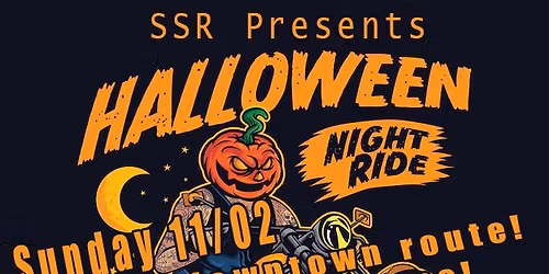 SSR: Halloween Weekend Night Ride