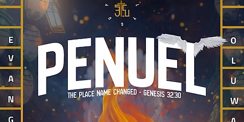 PENUEL (The Place Name Changed - Gen 32:30)