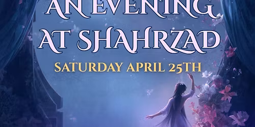 An Evening At Shahrzad
