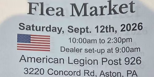 \ud83c\uddfa\ud83c\uddf8 FLEA MARKET \u2014 AMERICAN LEGION POST 926 \ud83c\uddfa\ud83c\uddf8