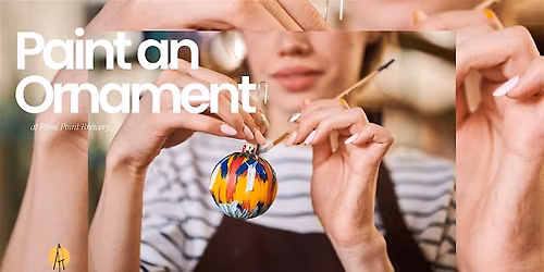 Paint Your Own Holiday Ornaments - Long Island City, NYC