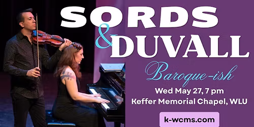 ANDREW SORDS & CHERYL DUVALL, violin & piano