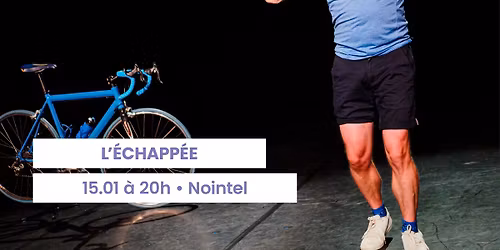 [Spectacle de th\u00e9\u00e2tre] - L'\u00e9chapp\u00e9e