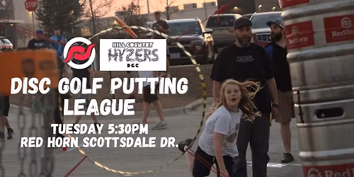 Disc Golf Putting League || Red Horn Scottsdale Dr.