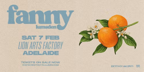 Fanny Lumsden \/\/ Adelaide \/\/ Australian Tour \/\/ Lion Arts Factory