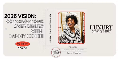 Luxury State of Mind Presents: Conversations Over Dinner \u2014 2026 Vision