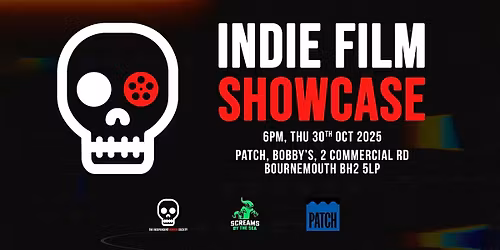 IHS  x Screams By The Sea Present: Indie Film Showcase Bournemouth