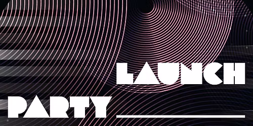 Noir Official Launch Party