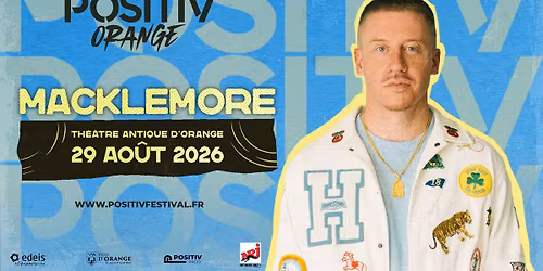 POSITIV ORANGE - MACKLEMORE