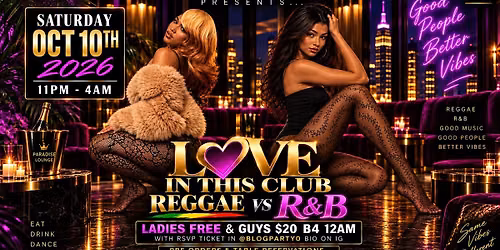 GRAND OPENING OF PARADISE LOUNGE (REGGAE VS R&B)