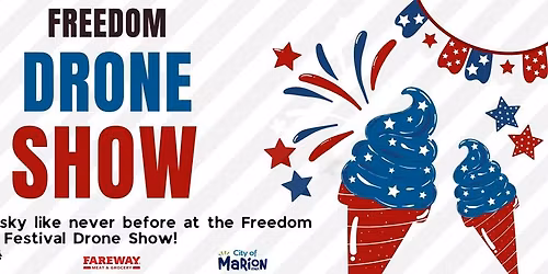 Freedom Festival Drone Show 