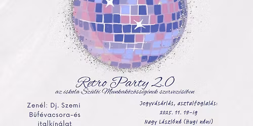 Retro Party 2.0 - Szülők Bálja