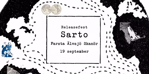 Sarto: Releasefest f\u00f6r Farsta \u00c4lvsj\u00f6 Skan\u00f6r