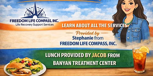 Information Lunch with Freedom Life Compass and Banyan Treatment Center