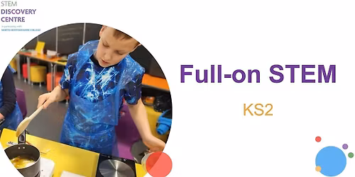 FULL-ON-STEM :  2nd Half Summer  Term