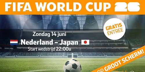 WK op groot scherm: Nederland - Japan