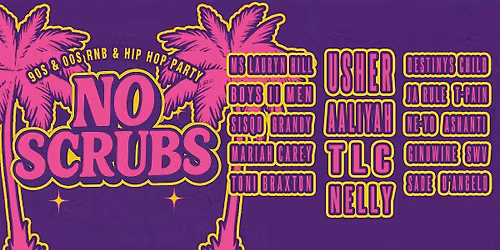 No Scrubs: 90s & 00s R&B Party (Bristol)
