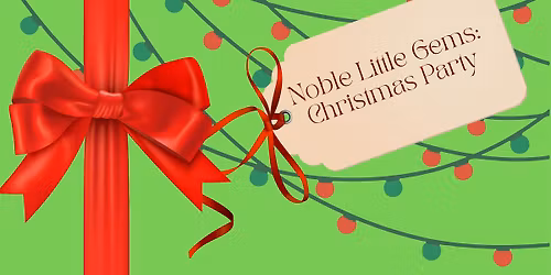 NOBLE GEMS: Noble Little Gems Christmas Party