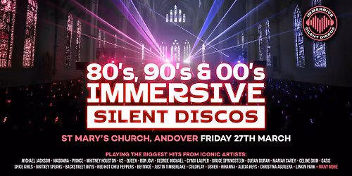 \ud83c\udfa7 80s, 90s &amp; 00s Silent Disco @ St Mary's Church, Andover