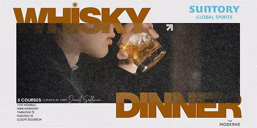 Suntory x The Moderne Whisky Dinner