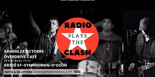 Radio Clash tribute The Clash | Overdrive Caf\u00e9 69360 St-Symphorien-d'Ozon