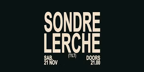 SONDRE LERCHE | sPAZIO211 (TO) 