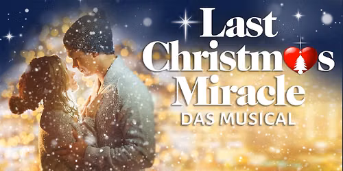 Last Christmas Miracle | Zwickau