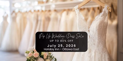 Ottawa Pop Up Wedding Dress Sale