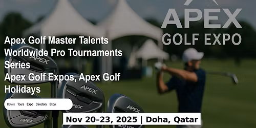 Golf Master Talents Apex Tours Global Fame & Prices in Doha, Qatar
