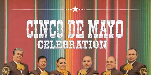 Cinco de Mayo Celebration!