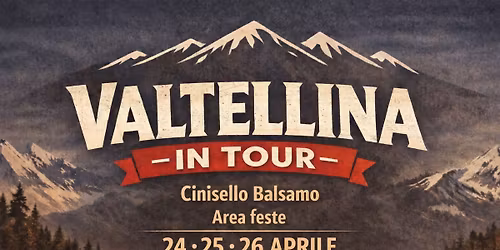 Valtellina in Tour-Cinisello Balsamo