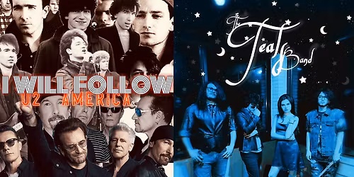 I WILL FOLLOW "U2 AMERICA" & THE TEALS