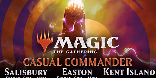[Salisbury] MTG Casual Commander Night