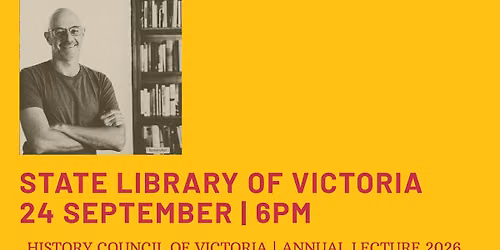 HCV Annual Lecture 2026: Direct Action, Protest and Democracy, Professor Sean Scalmer