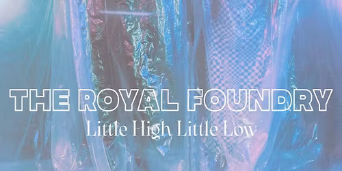 Little High Little Low at High Noon Saloon