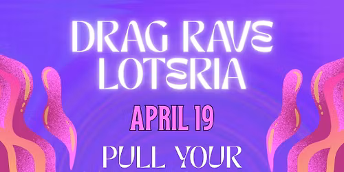Drag Rave Loter\u00eda