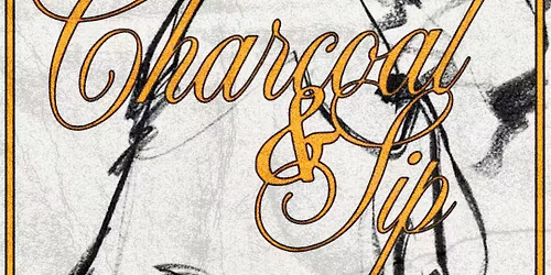 CHARCOAL & SIP - BOTTOMLESS WINE