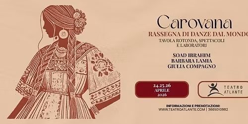 CAROVANA un viaggio danzato dall'India alla Spagna - rassegna di danze dal mondo