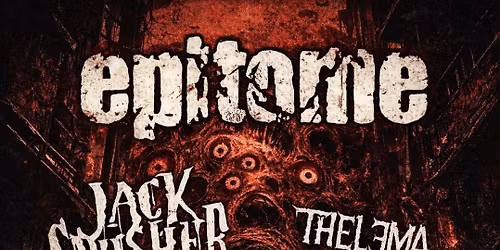 Koncert EPITOME \/\/ JACK CRUSHER \/\/ THELEMA - Tarn\u00f3w, 10.04.26