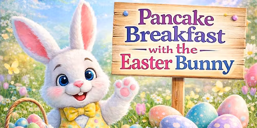 Breakfast with the Easter Bunny