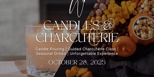 \ud83d\udd6f\ufe0f Candles & Charcuterie: A Festive Halloween Experience \ud83c\udf83