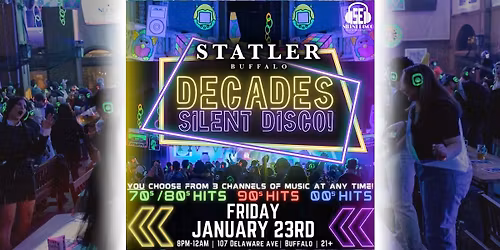 DECADES Silent Disco at The Statler - 1\/23\/26