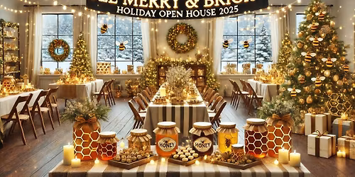 Bee Merry & Bright Holiday Open House