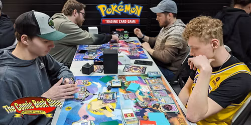 Weekly Pokémon Trading Card Game League! Saturdays at 3PM at the Spokane Valley Comic Book Shop